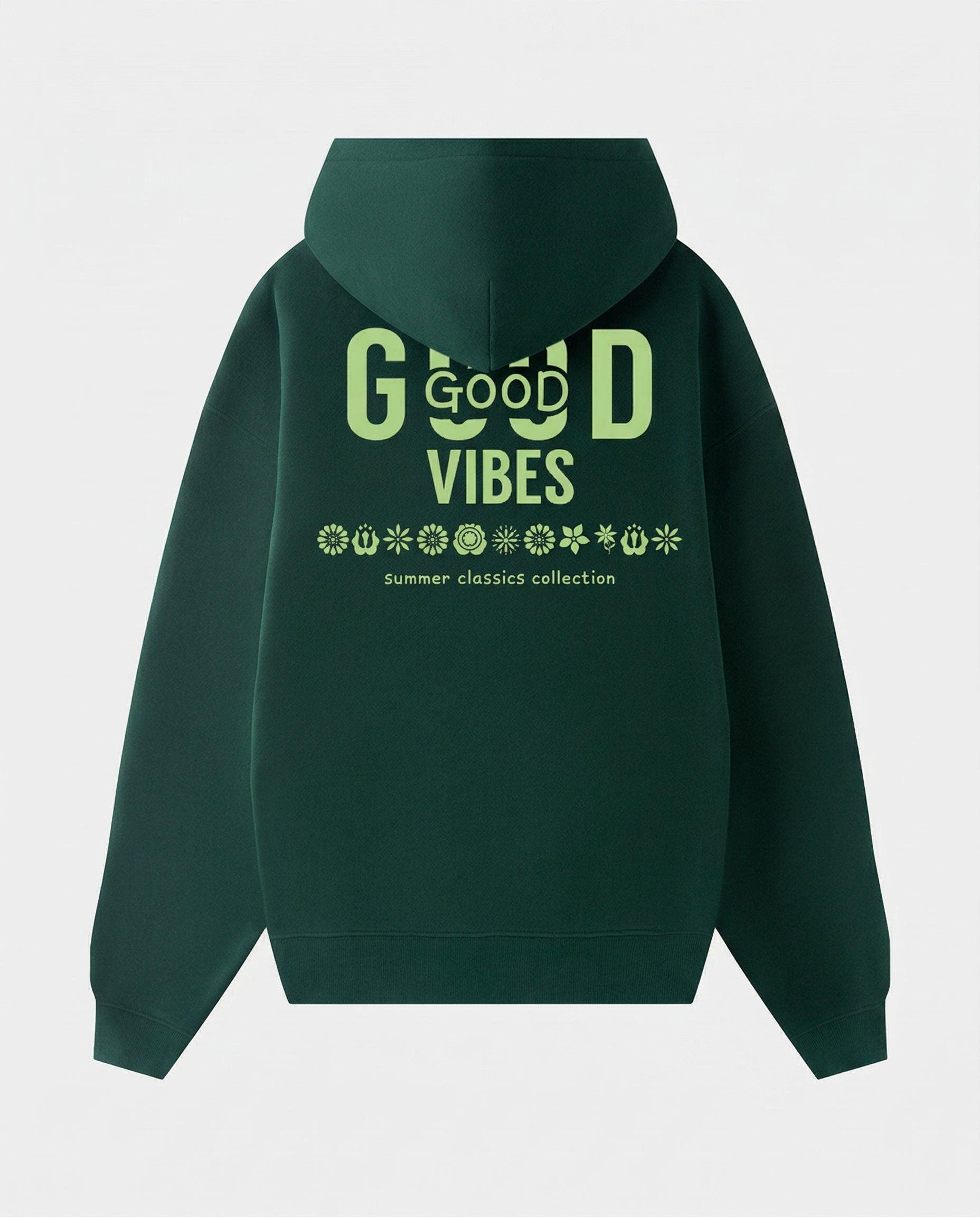 Hoodie Good vives Verde